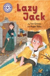 Book cover: Lazy Jack (Book 1 of Reading Champion) by Sue Graves (preview)