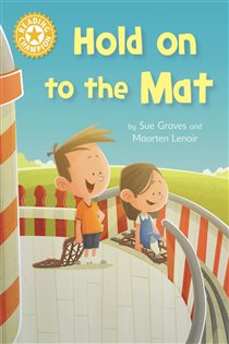 Book cover: Hold on to the Mat (Book 13 of Reading Champion) by Sue Graves (preview)