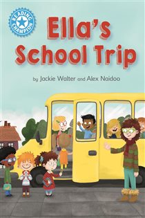 Book cover: Ella's School Trip (Book 458 of Reading Champion) by Jackie Walter (preview)
