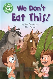 Book cover: We Don't Eat This! (Book 636 of Reading Champion) by Sue Graves (preview)