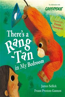 Book cover: There's a Rang-Tan in My Bedroom, by James Sellick (preview)