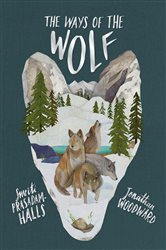 Book cover: The Ways of the Wolf, by Smriti Prasadam-Halls (preview)
