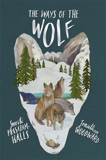 Book cover: The Ways of the Wolf, by Smriti Prasadam-Halls (preview)