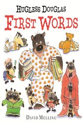 Book cover: Hugless Douglas First Words (Book 1 of Hugless Douglas) by David Melling (preview)