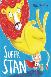 Book cover: Super Stan, by Matt Robertson (preview)