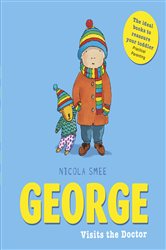 Book cover: George Visits the Doctor, by Nicola Smee (preview)