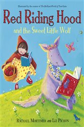 Book cover: Red Riding Hood and the Sweet Little Wolf, by Rachael Mortimer (preview)