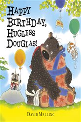 Book cover: Happy Birthday, Hugless Douglas! (Book 5 of Hugless Douglas) by David Melling (preview)