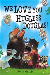 Book cover: We Love You, Hugless Douglas! (Book 4 of Hugless Douglas) by David Melling (preview)