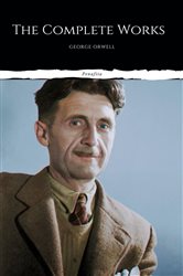 Book cover: The Complete Works of George Orwell, by George Orwell (preview)