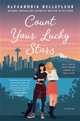 Book cover: Count Your Lucky Stars, by Alexandria Bellefleur (preview)
