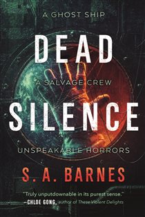 Book cover: Dead Silence, by S.A. Barnes (preview)