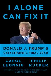 Book cover: I Alone Can Fix It, by Carol Leonnig (preview)