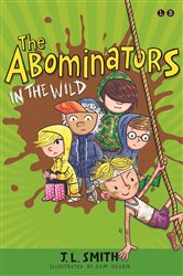 Book cover: The Abominators in the Wild (Book 2 of The Abominators) by J.L. Smith (preview)