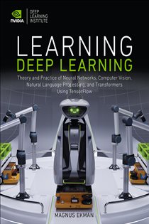 Book cover: Learning Deep Learning, by Magnus Ekman (preview)