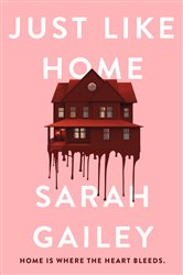 Book cover: Just Like Home, by Sarah Gailey (preview)