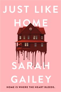 Book cover: Just Like Home, by Sarah Gailey (preview)