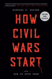Book cover: How Civil Wars Start, by Barbara F. Walter (preview)