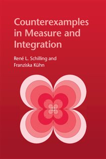 Book cover: Counterexamples in Measure and Integration, by René L. Schilling (preview)