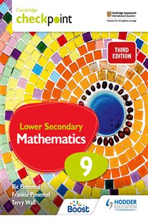 Book cover: Cambridge Checkpoint Lower Secondary Mathematics Student's Book 9, by Frankie Pimentel (preview)