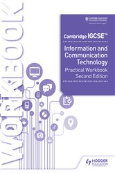 Book cover: Cambridge IGCSE Information and Communication Technology Practical Workbook Second Edition, by Graham Brown (preview)