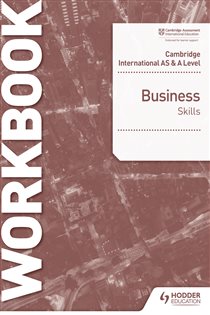Book cover: Cambridge International AS & A Level Business Skills Workbook, by Jane King (preview)