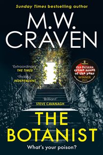 Book cover: The Botanist (Book 5 of Washington Poe) by M. W. Craven (preview)
