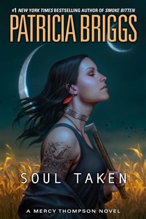 Book cover: Soul Taken (Book 13 of Mercy Thompson) by Patricia Briggs (preview)