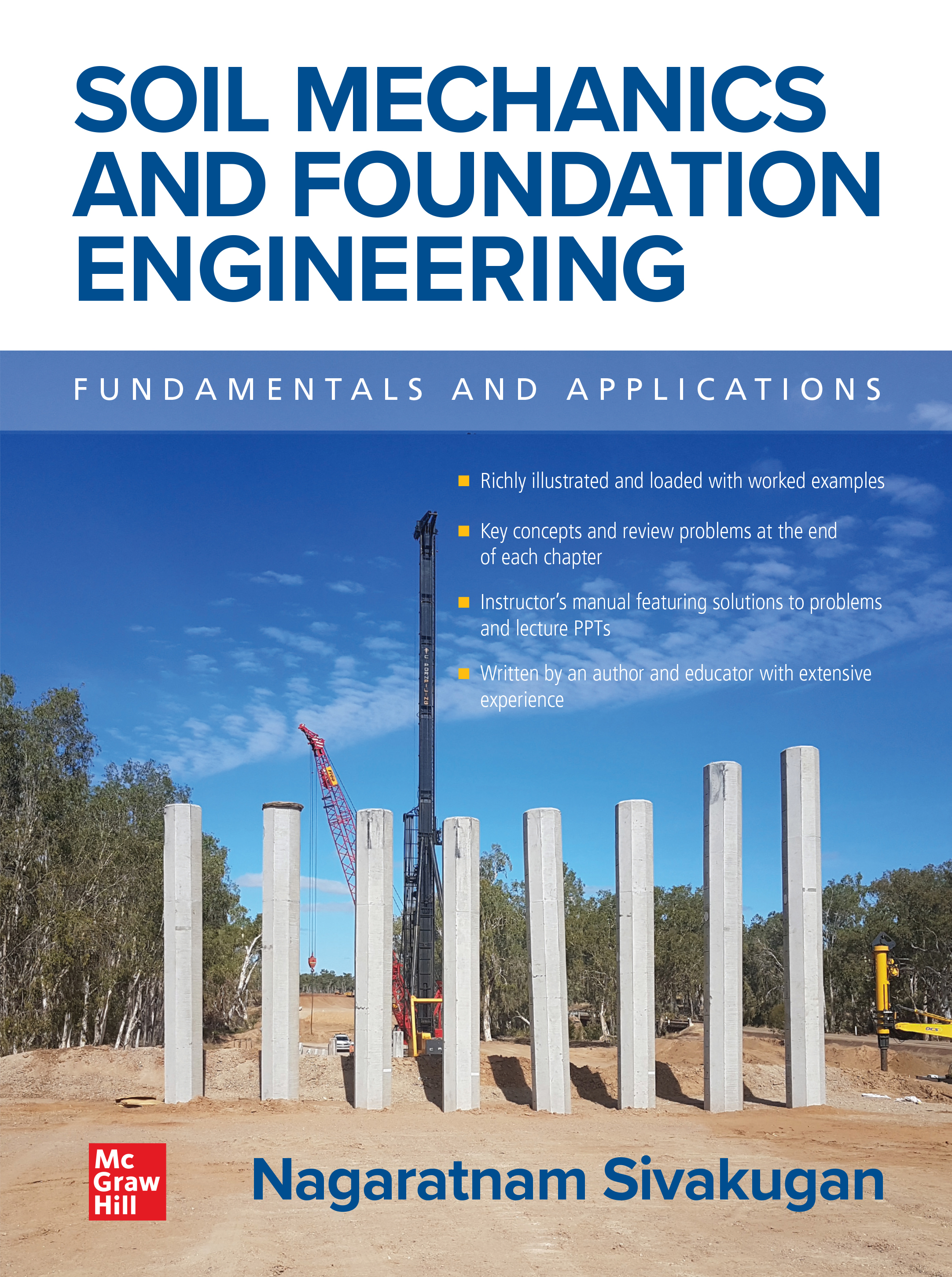 Soil Mechanics and Foundation Engineering: Fundamentals and
