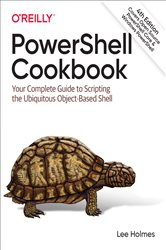 Book cover: PowerShell Cookbook, by Lee Holmes (preview)
