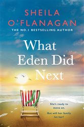 Book cover: What Eden Did Next, by Sheila O'Flanagan (preview)