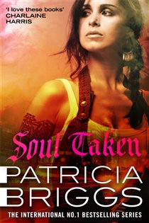 Book cover: Soul Taken (Book 13 of Mercy Thompson) by Patricia Briggs (preview)