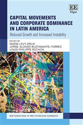 Capital Movements and Corporate Dominance in Latin America: Reduced Growth and Increased Instability