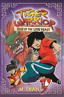 Book cover: Rise of the Lion Beast (Book 3 of Tiger Warrior) by Maisie Chan (preview)