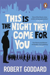 Book cover: This is the Night They Come For You (Book 1 of Inspector Taleb Series) by Robert Goddard (preview)