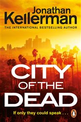 Book cover: City of the Dead (Book 37 of Alex Delaware) by Jonathan Kellerman (preview)