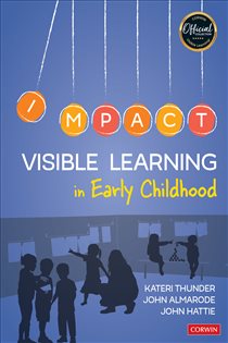 Book cover: Visible Learning in Early Childhood, by Kateri Thunder (preview)