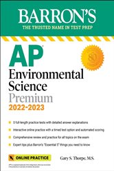 AP Environmental Science Premium, 2022-2023: Comprehensive Review with 5 Practice Tests, Online Learning Lab Access &#x2B; an Online Timed Test Option