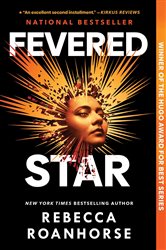 Book cover: Fevered Star, by Rebecca Roanhorse (preview)
