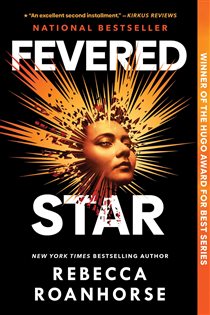 Book cover: Fevered Star, by Rebecca Roanhorse (preview)