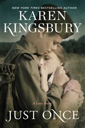 Book cover: Just Once, by Karen Kingsbury (preview)