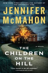 Book cover: The Children on the Hill, by Jennifer McMahon (preview)