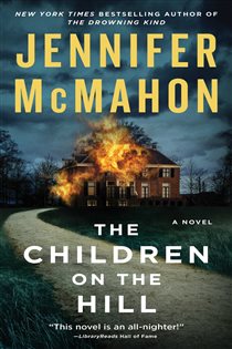 Book cover: The Children on the Hill, by Jennifer McMahon (preview)