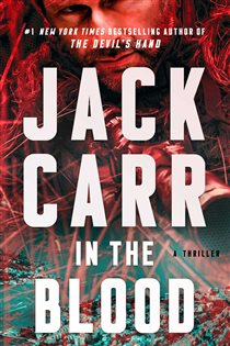 Book cover: In the Blood, by Jack Carr (preview)
