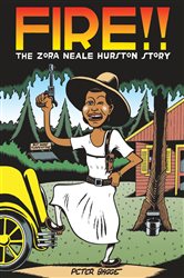 Book cover: Fire!! The Zora Neale Hurston Story, by Peter Bagge (preview)