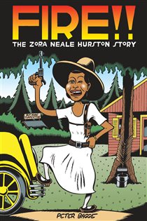 Book cover: Fire!! The Zora Neale Hurston Story, by Peter Bagge (preview)