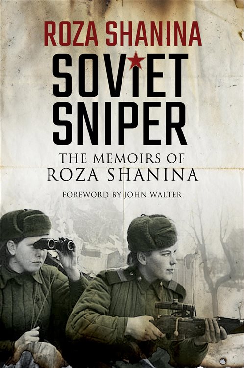 Soviet Sniper by Roza Shanina (ebook)