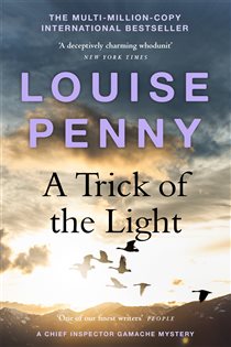 Book cover: A Trick of the Light, by Louise Penny (preview)