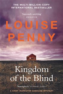 Book cover: Kingdom of the Blind, by Louise Penny (preview)