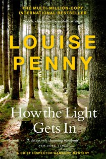 Book cover: How The Light Gets In, by Louise Penny (preview)